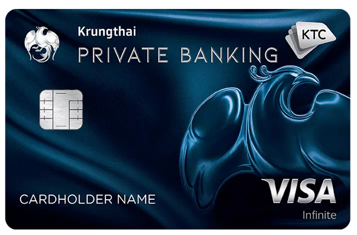 KTC - KRUNGTHAI PRIVATE BANKING VISA INFINITE