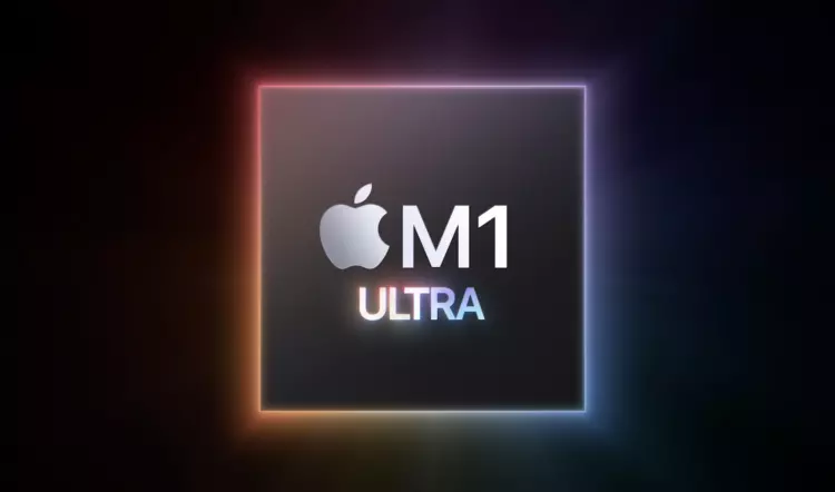 Apple M1 Ultra ชิปประมวลผลที่แรงที่สุดในตระกูล Apple M1 