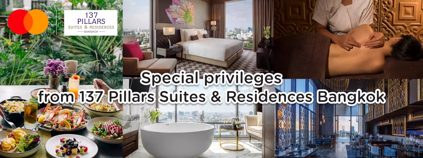 Mastercard x 137 Pillars Suites & Residences Bangkok