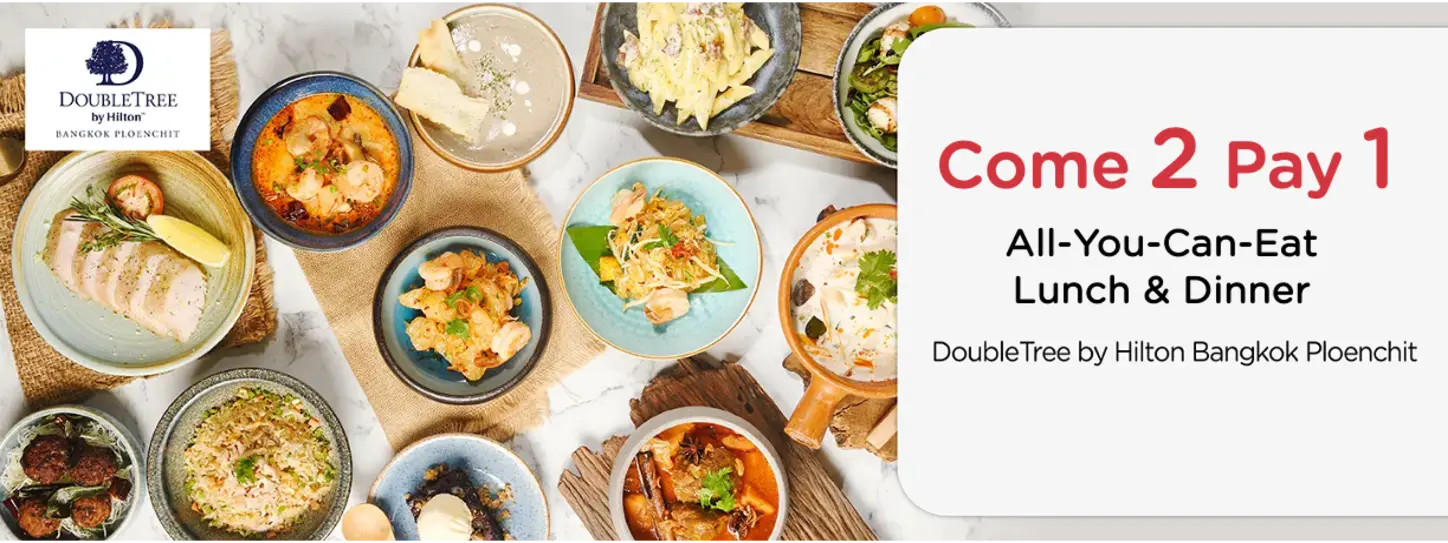โปรโมชั่น บุฟเฟ่ต์นานาชาติ ที่ห้องอาหาร OPEN},DoubleTree Hilton Bangkok Ploenchit | KTC