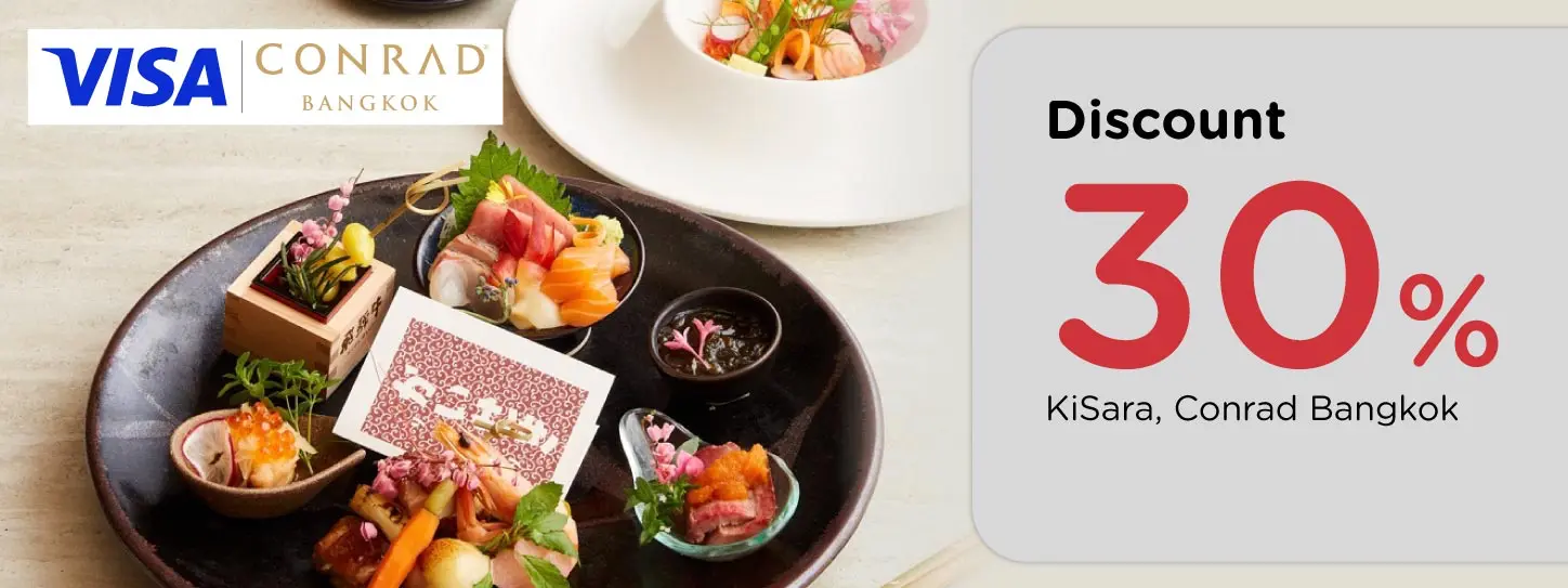 โปรโมชั่น ส่วนลด 30% ที่ ห้องอาหาร KiSara โรงแรม คอนราด กรุงเทพ