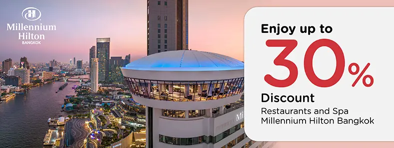 โปรโมชั่น รับส่วนลดสูงสุด 30% | ห้องอาหาร Millennium Hilton Bangkok