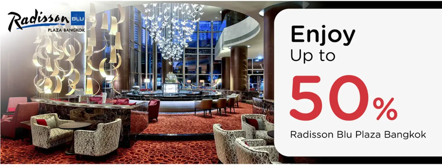โปรโมชั่นที่ ห้องอาหาร Radisson Blu Plaza Bangkok กับบัตรเครดิต KTC