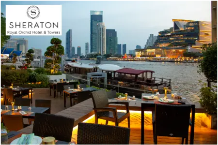 ห้องอาหารริมแม่น้ำ และล่องเรือสุดหรู โรงแรม Royal Orchid Sheraton Hotel & Towers