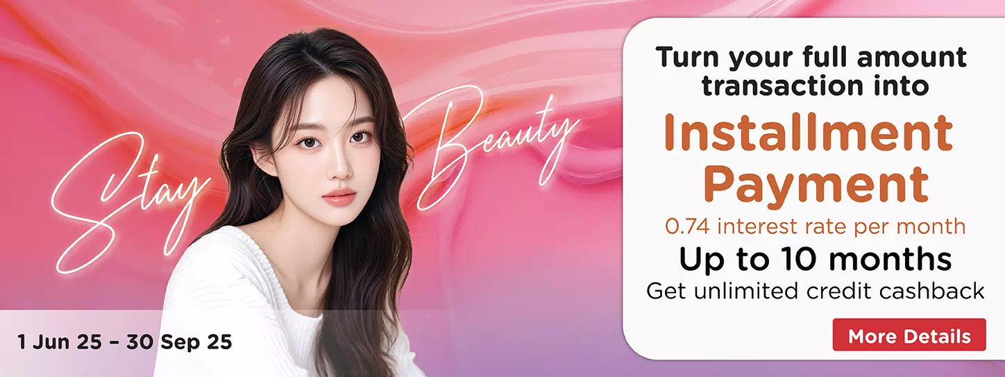 STAY BEAUTY Turn your full payment into installment payment by yourself.