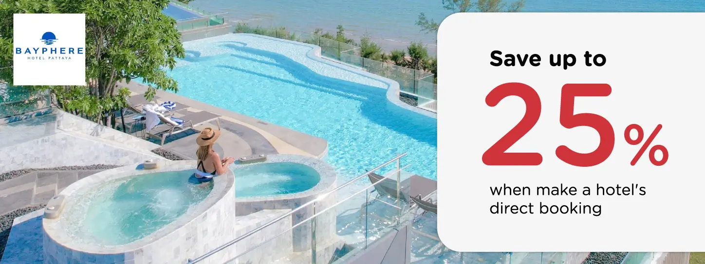 โปรโมชั่น ลดสูงสุด 25% เมื่อจองตรงกับโรงแรม Bayphere Hotel Pattaya