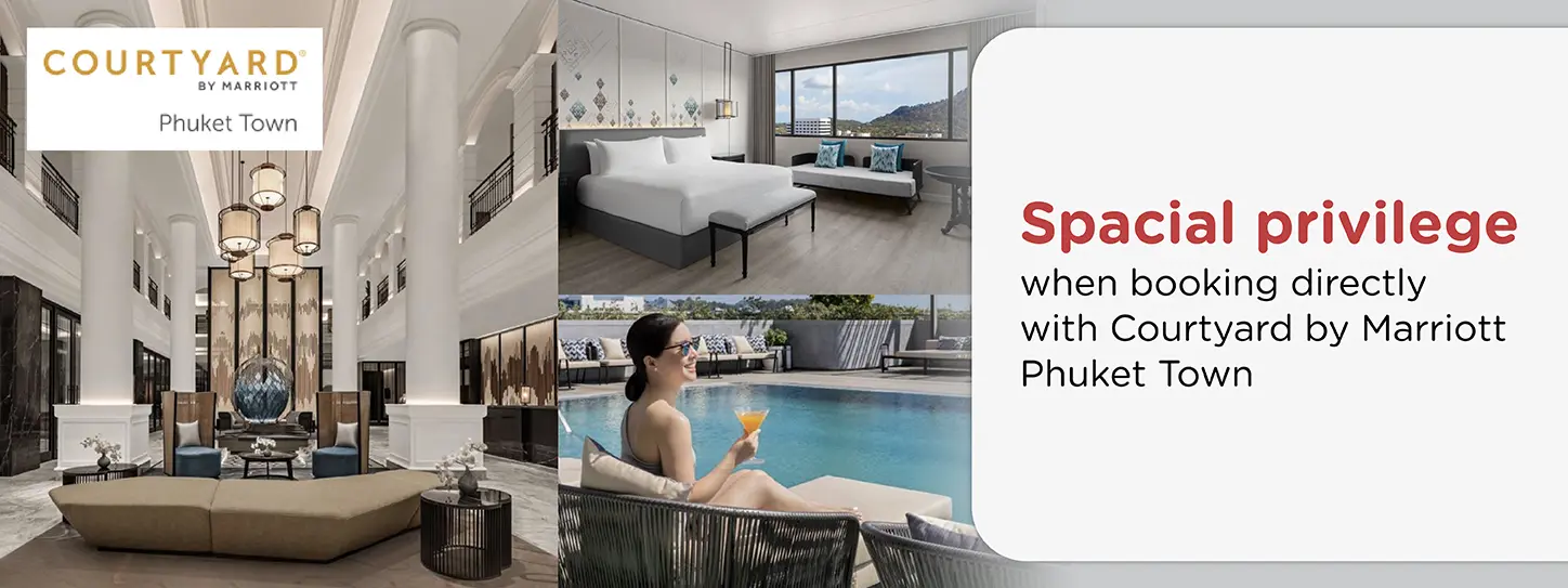 โปรโมชั่นที่ Courtyard by Marriott Phuket Town กับบัตรเคริต KTC
