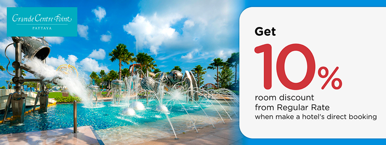 โปรโมชั่น ที่พักพัทยา รับส่วนลด 10% ที่ Grande Center Point Pattaya | KTC
