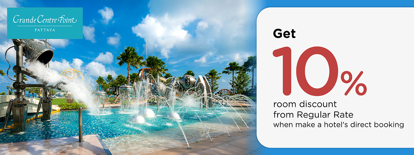 โปรโมชั่น ที่พักพัทยา รับส่วนลด 10% ที่ Grande Center Point Pattaya | KTC