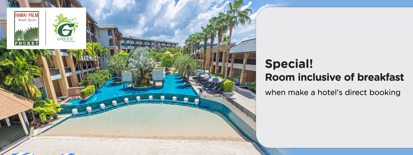 โปรโมชั่น ห้องพักราคาพิเศษ ที่ Rawai Palm Beach Resort
