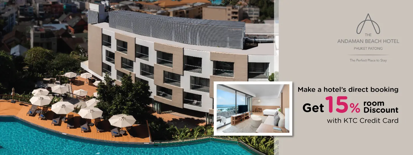 โปรโมชั่น โรงแรม The Andaman Beach Hotel Phuket Patong พิเศษเฉพาะบัตรเครดิต KTC