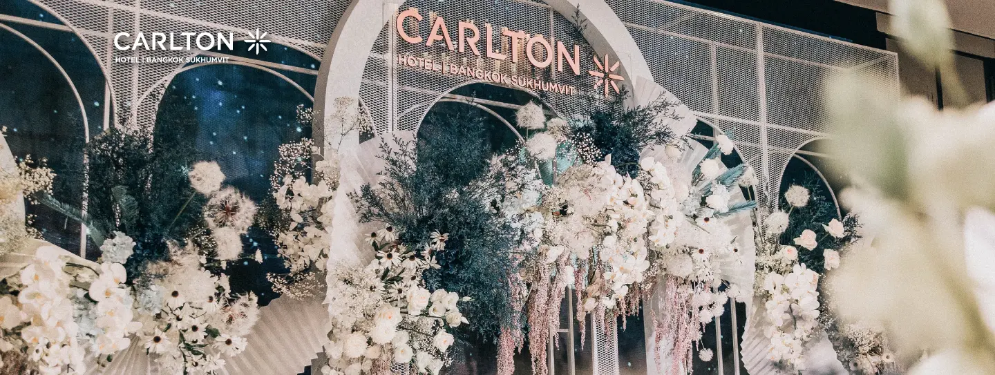 โปรโมชั่นแพ็กเกจแต่งงานโรงแรมคาร์ลตัน กรุงเทพฯ สุขุมวิท ​(Carlton Hotel Bangkok Sukhumvit)