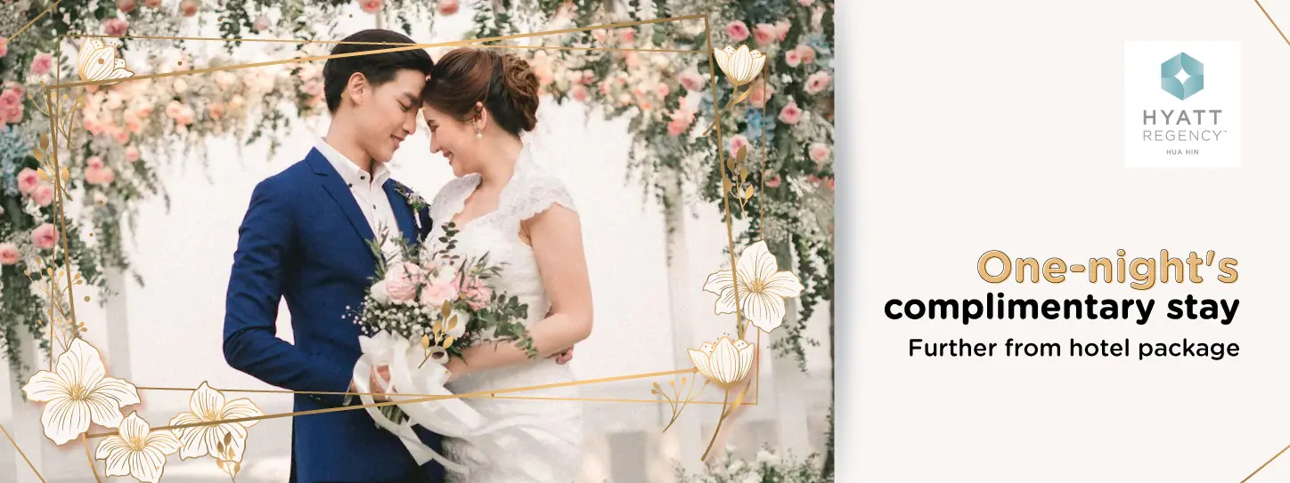 Hyatt Regency Hua Hin and THE BARAI – Wedding Promotion