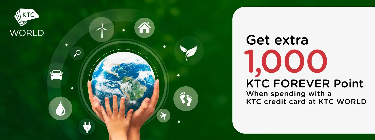 จองผลิตภัณฑ์ในกลุ่ม Green Product ที่ KTC WORLD 