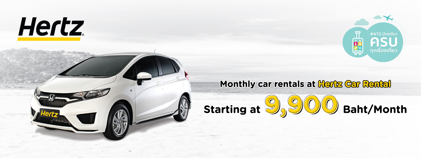 Get special price for monthly car rentals at Hertz Car Rental with KTC credit card