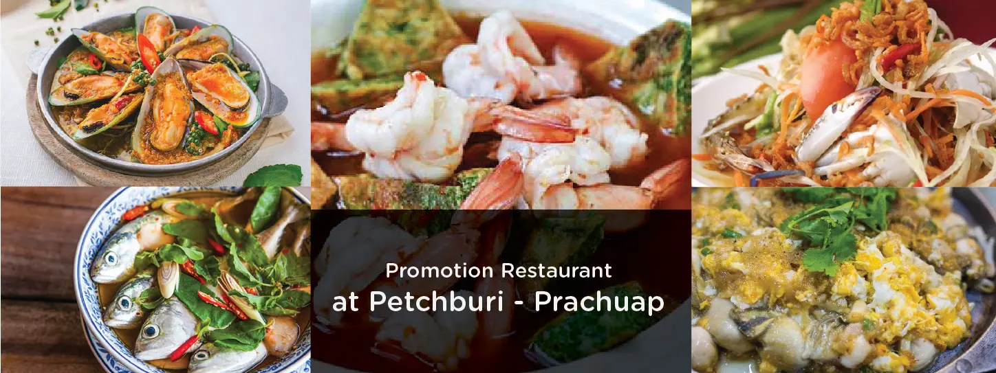 Promotion Restaurants at Petchburi - Prachuap Khiri Khan
