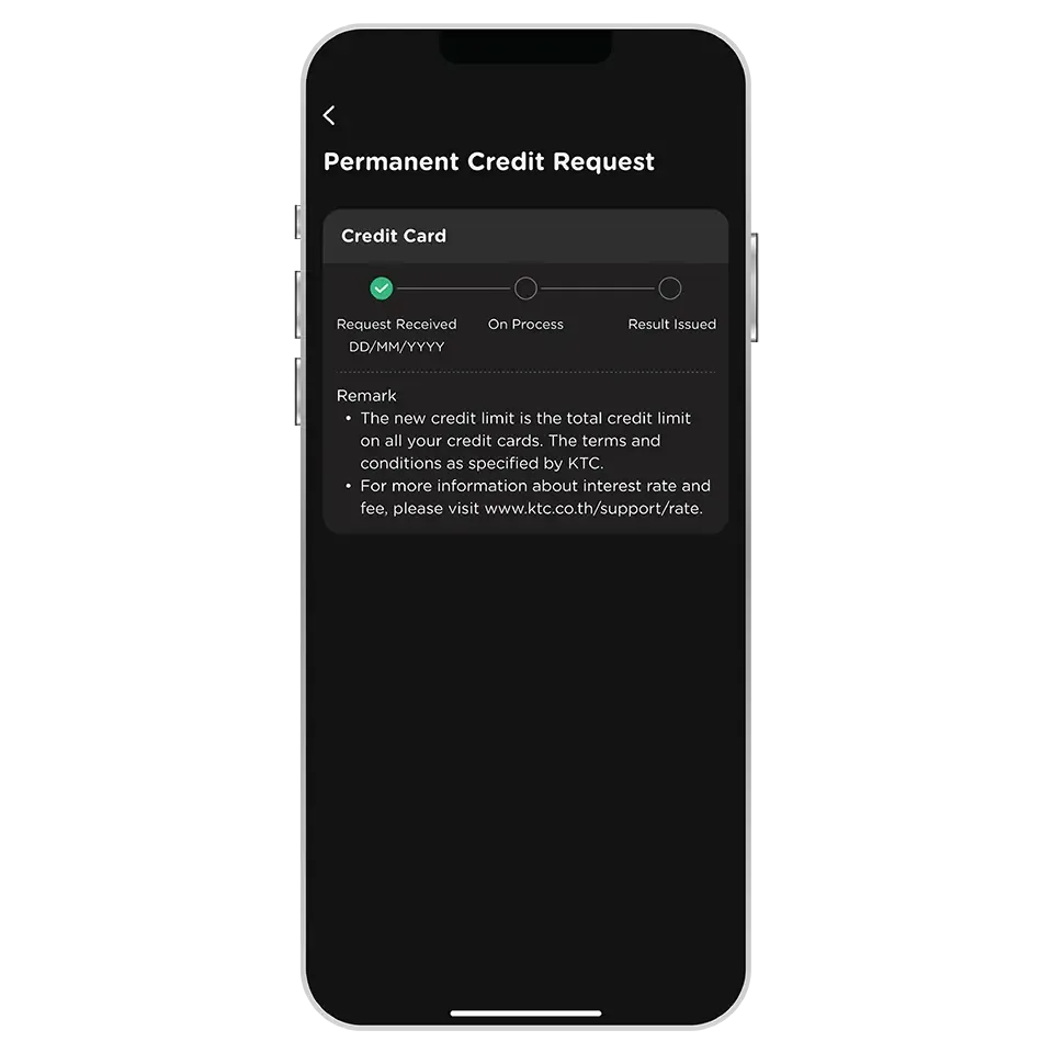 Check the status of the request <br>at "Permanent Credit Limit Request