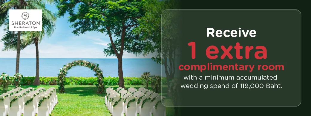 โปรโมชั่นแต่งงาน Wedding Wonders โรงแรม Sheraton Hua Hin