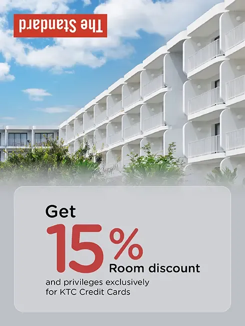 โปรโมชั่น โรงแรม The Standard, Hua Hin รับส่วนลด 15% กับบัตรเครดิต KTC โปรโมชั่น โรงแรม The Standard, Hua Hin รับส่วนลด 15% กับบัตรเครดิต KTC