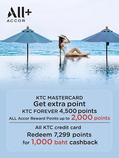 โปรโมชั่นพิเศษบัตรสมาชิก ALL Accor+ Explorer เฉพาะบัตรเครดิต KTC เท่านั้น