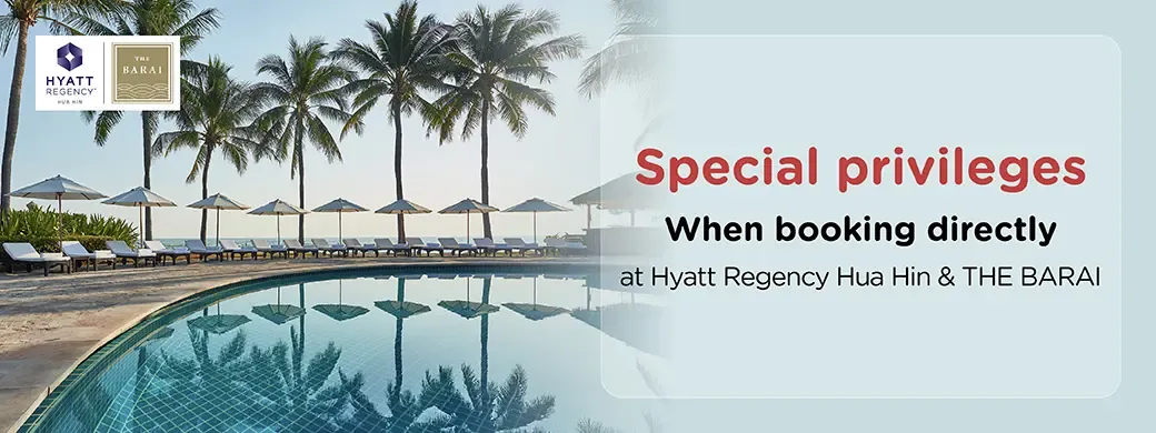 โปรโมชั่น Hyatt Regency Hua Hin and THE BARAI พิเศษเฉพาะบัตรเครดิต KTC