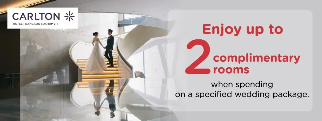 โปรโมชั่น แพ็กเกจแต่งงาน โรงแรมคาร์ลตัน กรุงเทพฯ สุขุมวิท (Carlton Hotel Bangkok Sukhumvit) กับบัตรเครดิต KTC