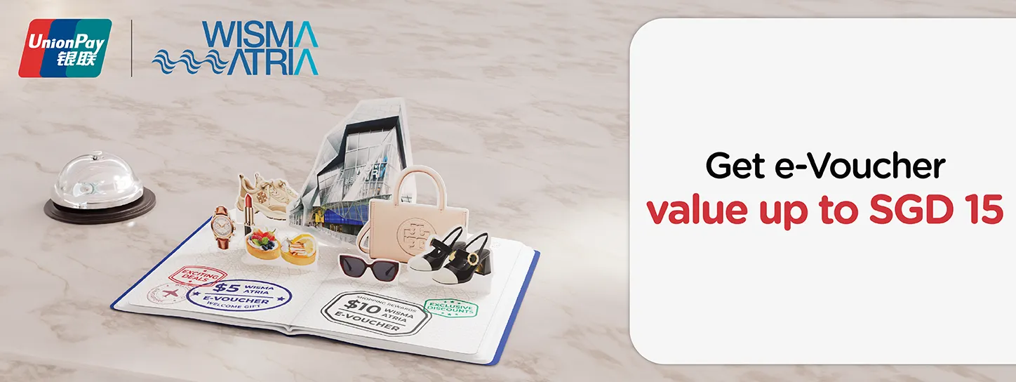 Wisma Atria ประเทศสิงคโปร์ x UnionPay