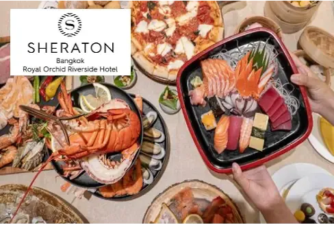 รวมดาว Sunday Brunch - Royal Orchid Sheraton Riverside Hotel Bangkok