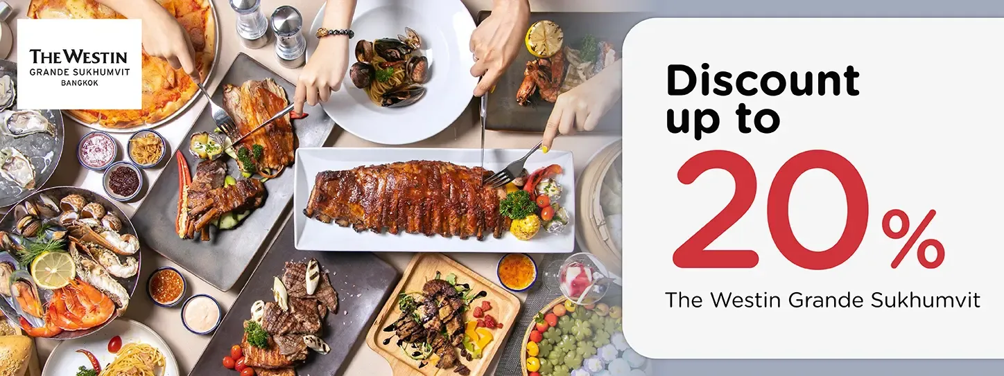 โปรโมชั่นที่ ห้องอาหาร The Westin Grande Sukhumvit กับบัตรเครดิต KTC โปรโมชั่นที่ ห้องอาหาร The Westin Grande Sukhumvit กับบัตรเครดิต KTC