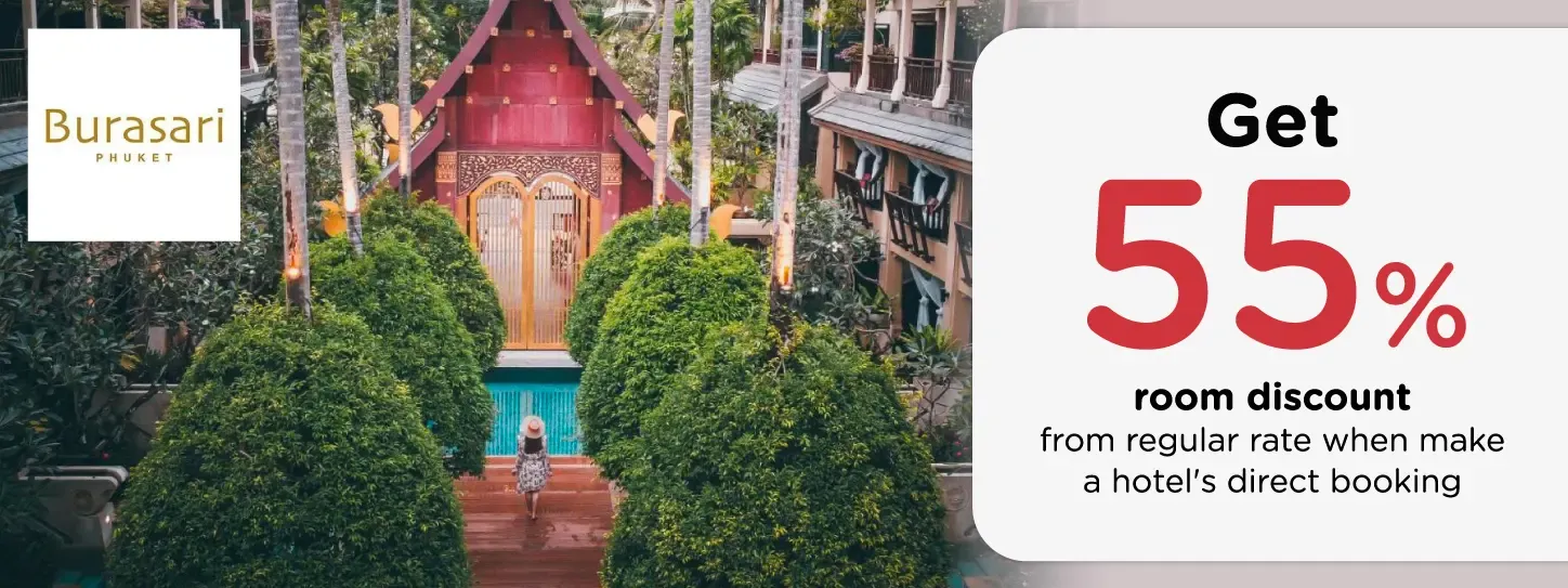 โปรโมชั่น ที่พักภูเก็ต รับส่วนลดห้องพัก 55% ที่โรงแรม Burasari Phuket | KTC
