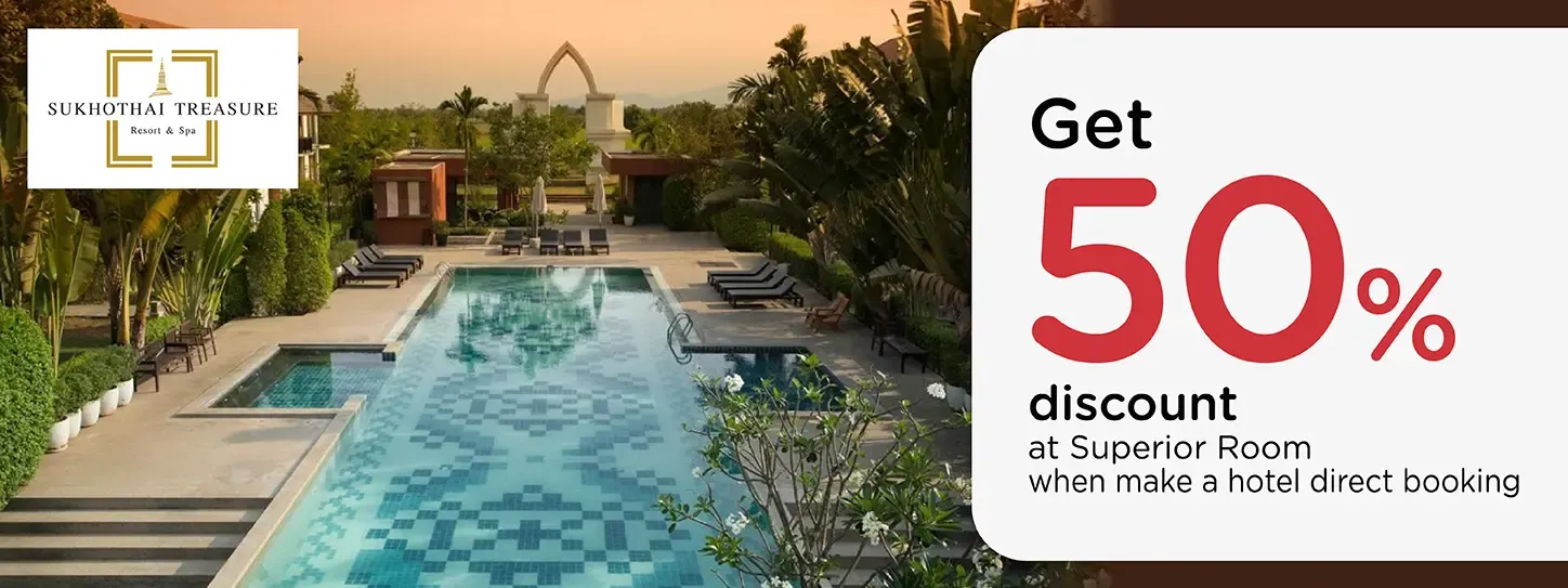 โปรโมชั่น รับส่วนลด 50% ห้อง Superior Room | สุโขทัย เทรชเชอร์ รีสอร์ท แอนด์ สปา
