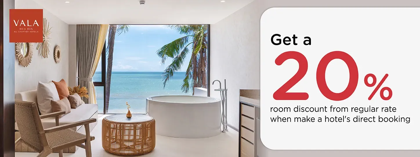 โปรโมชั่น รับส่วนลดห้องพัก 20% ที่ VALA Hua Hin-Nu Chapter Hotels | KTC